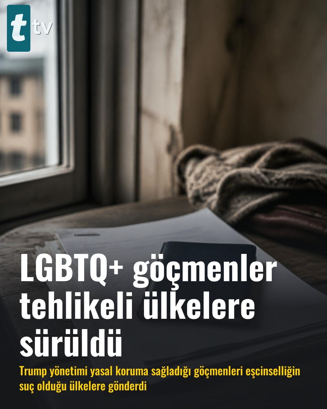LGBTQ+ göçmenler tehlikeli ülkelere sürüldü