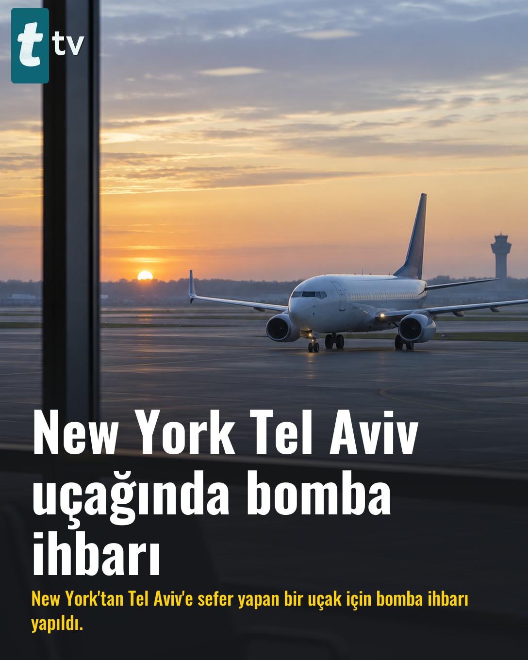 New York Tel Aviv uçağında bomba ihbarı