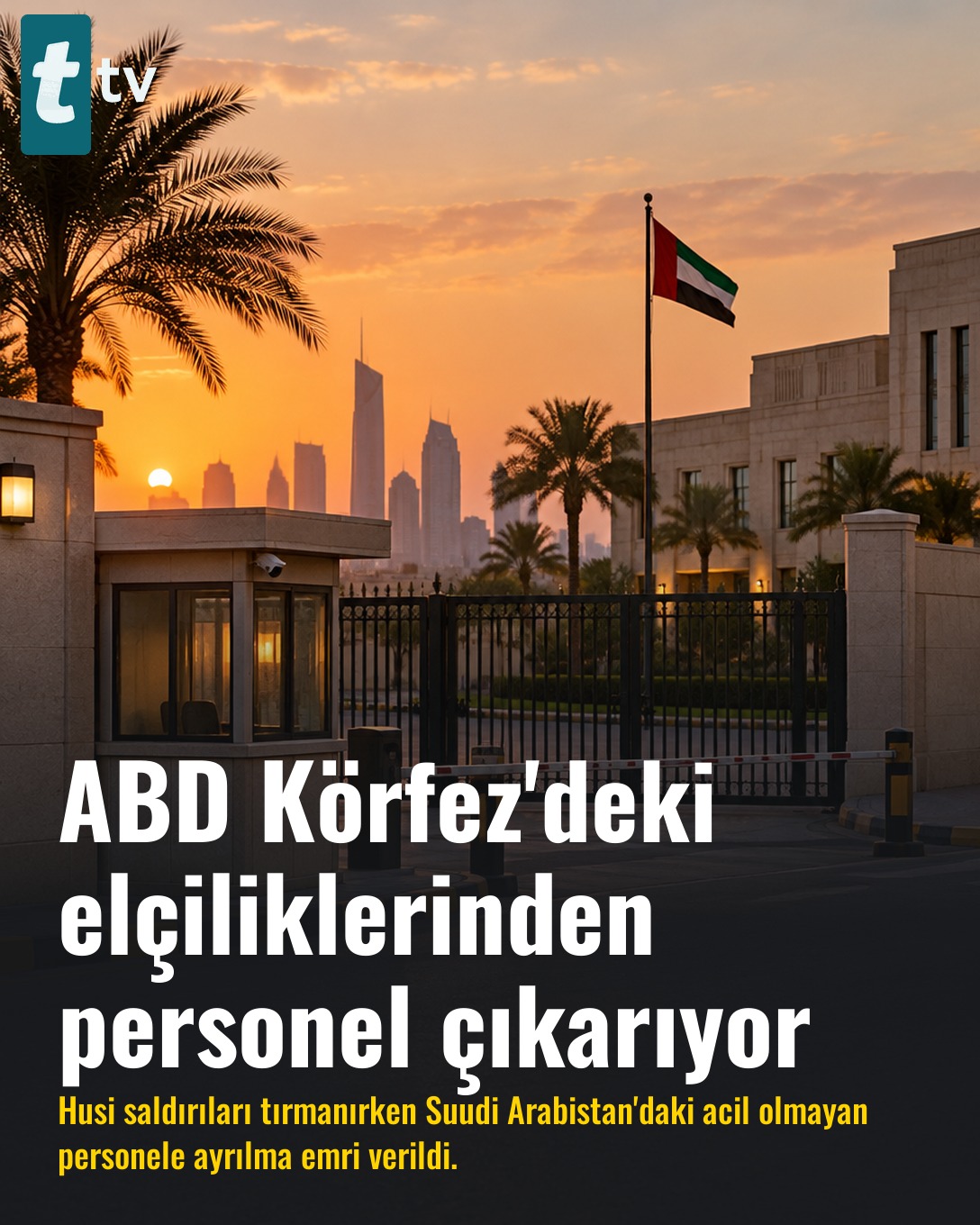 ABD Körfez'deki elçiliklerinden personel çıkarıyor