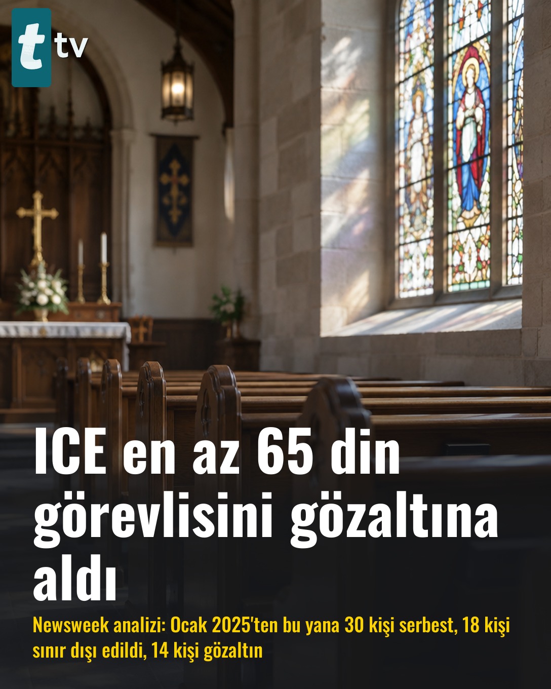 ICE en az 65 din görevlisini gözaltına aldı
