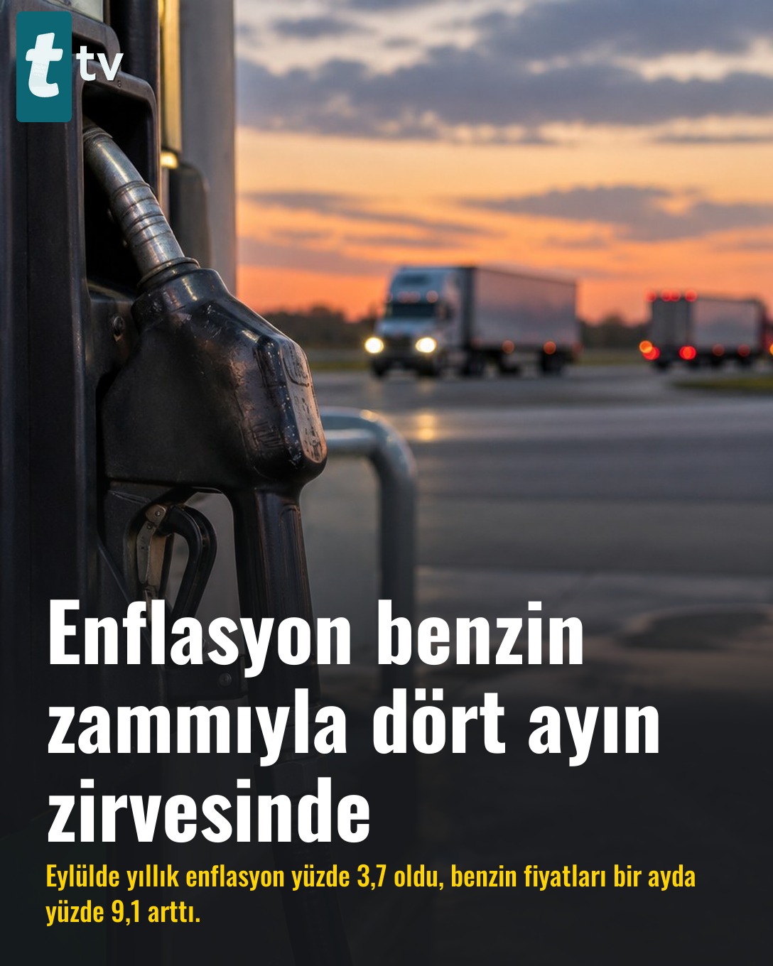 Enflasyon benzin zammıyla dört ayın zirvesinde