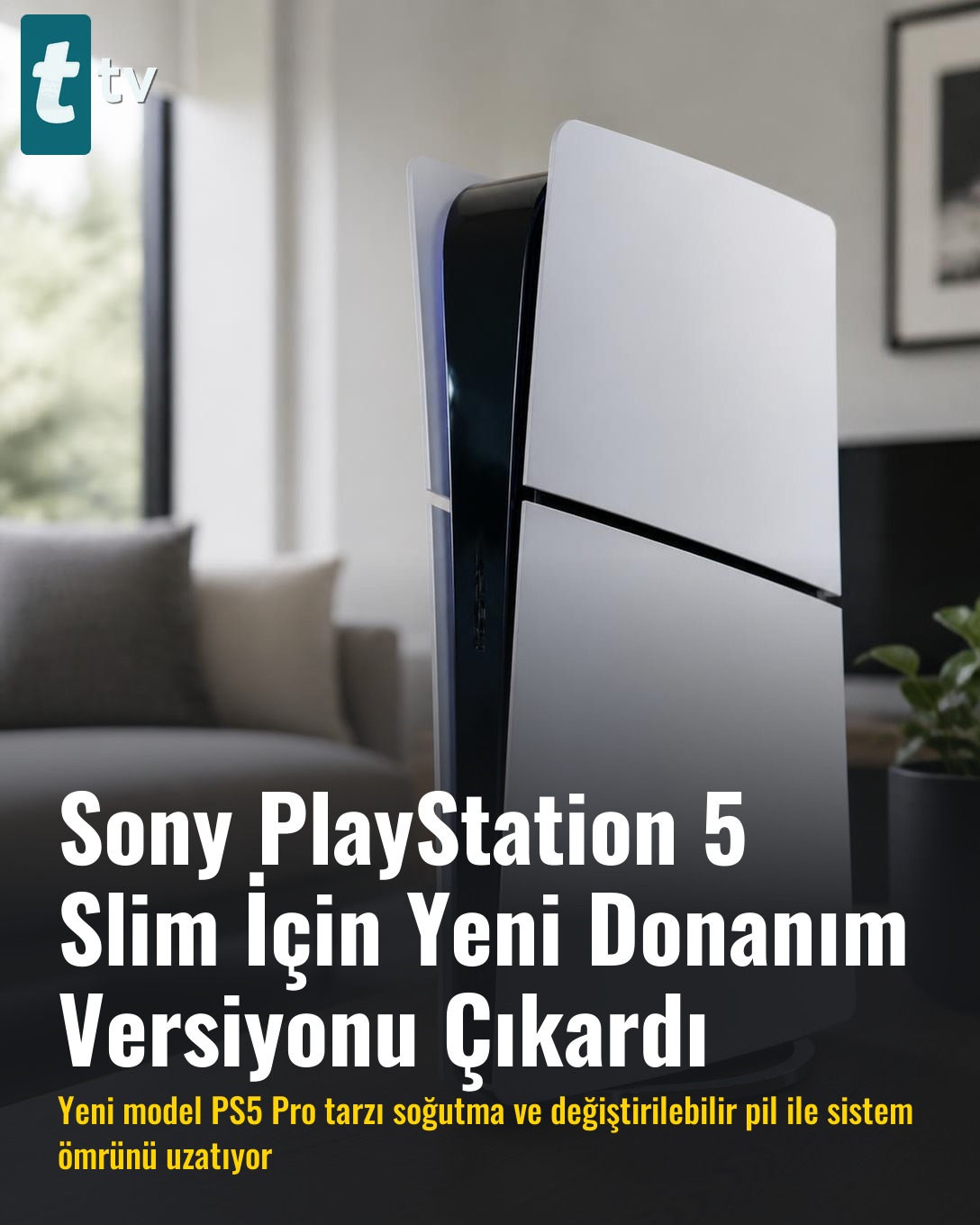 Sony PlayStation 5 Slim İçin Yeni Donanım Versiyonu Çıkardı