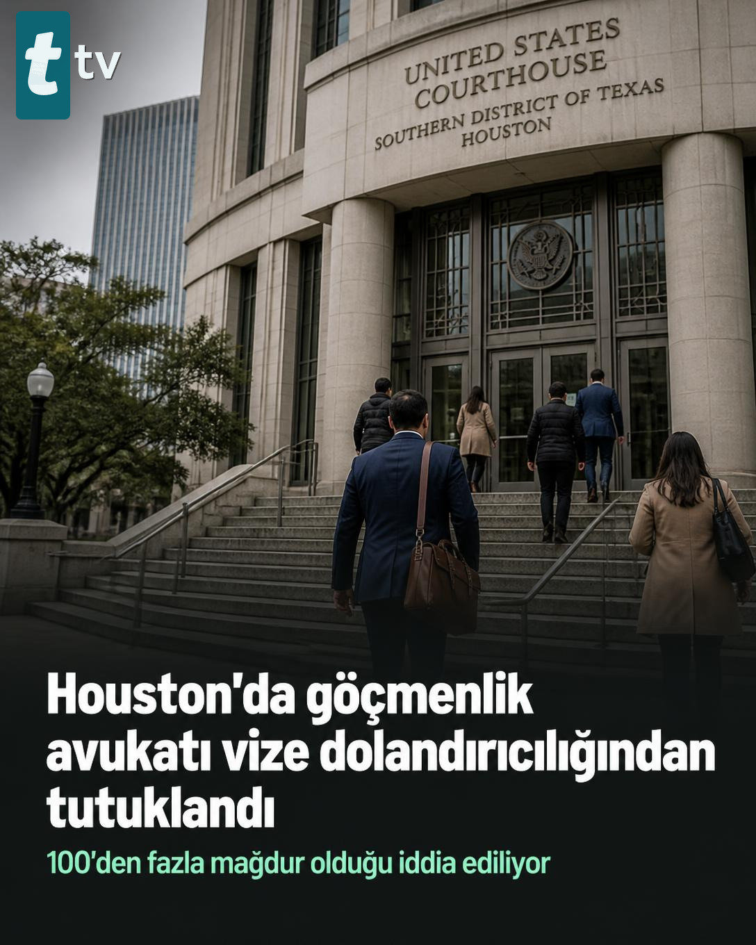 Houston'da göçmenlik avukatı vize dolandırıcılığından tutuklandı