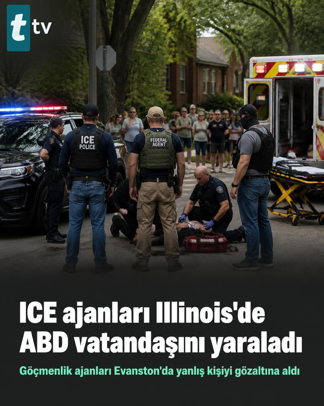 ICE ajanları Illinois'de ABD vatandaşını yaraladı
