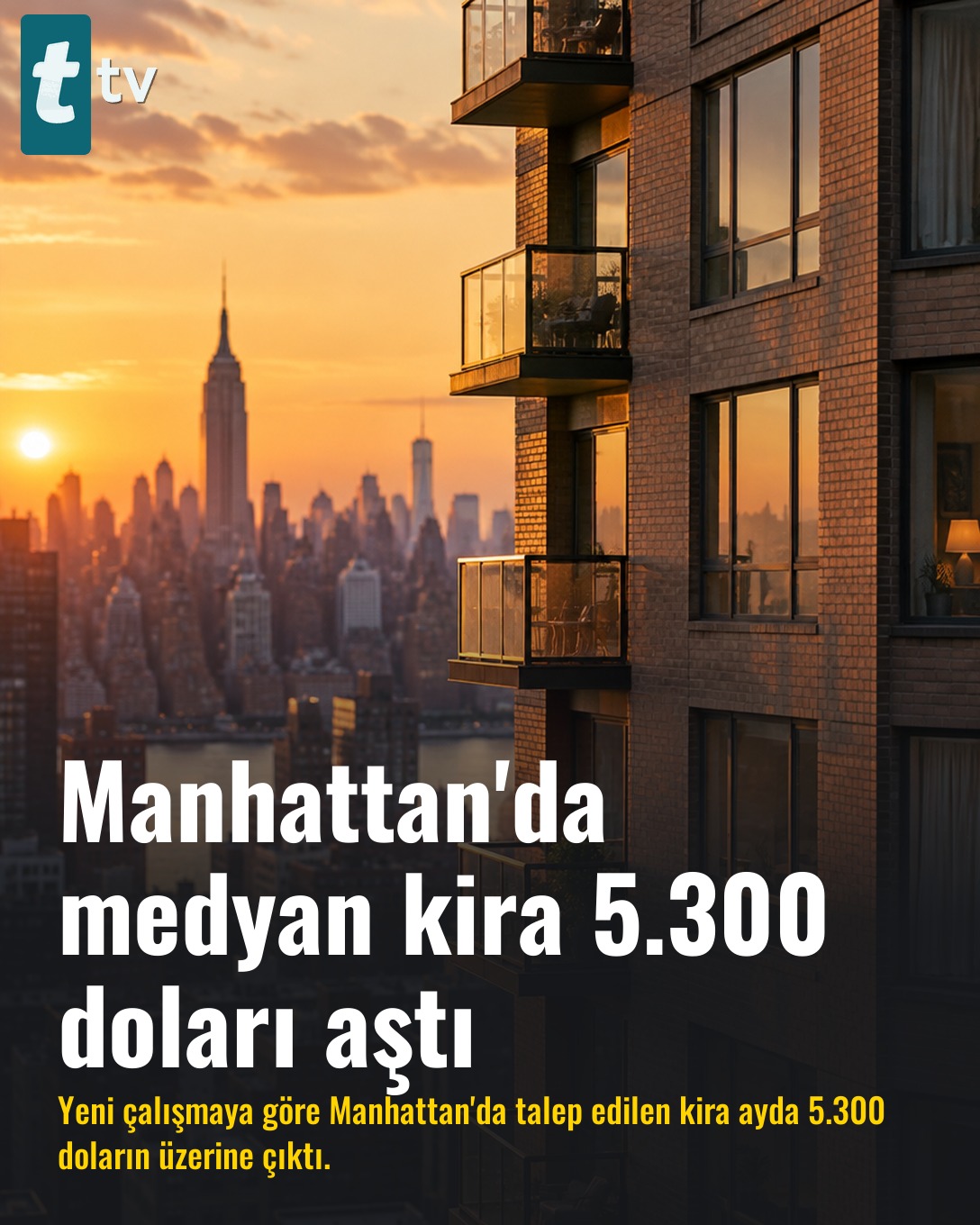 Manhattan'da medyan kira 5.300 doları aştı