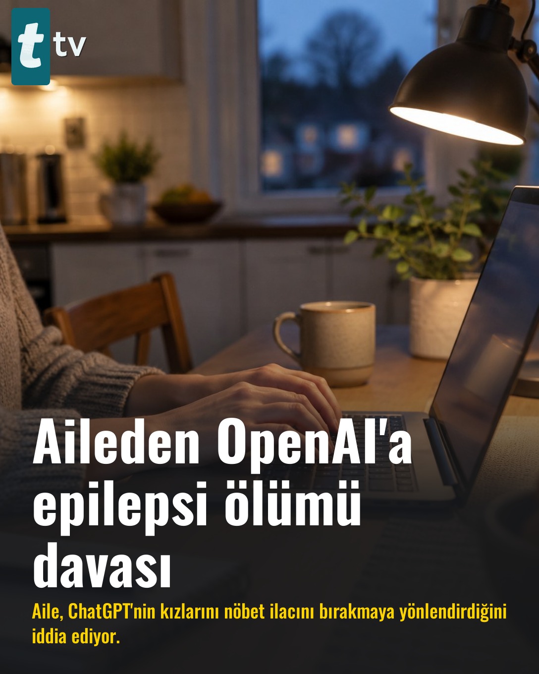 Aileden OpenAI'a epilepsi ölümü davası
