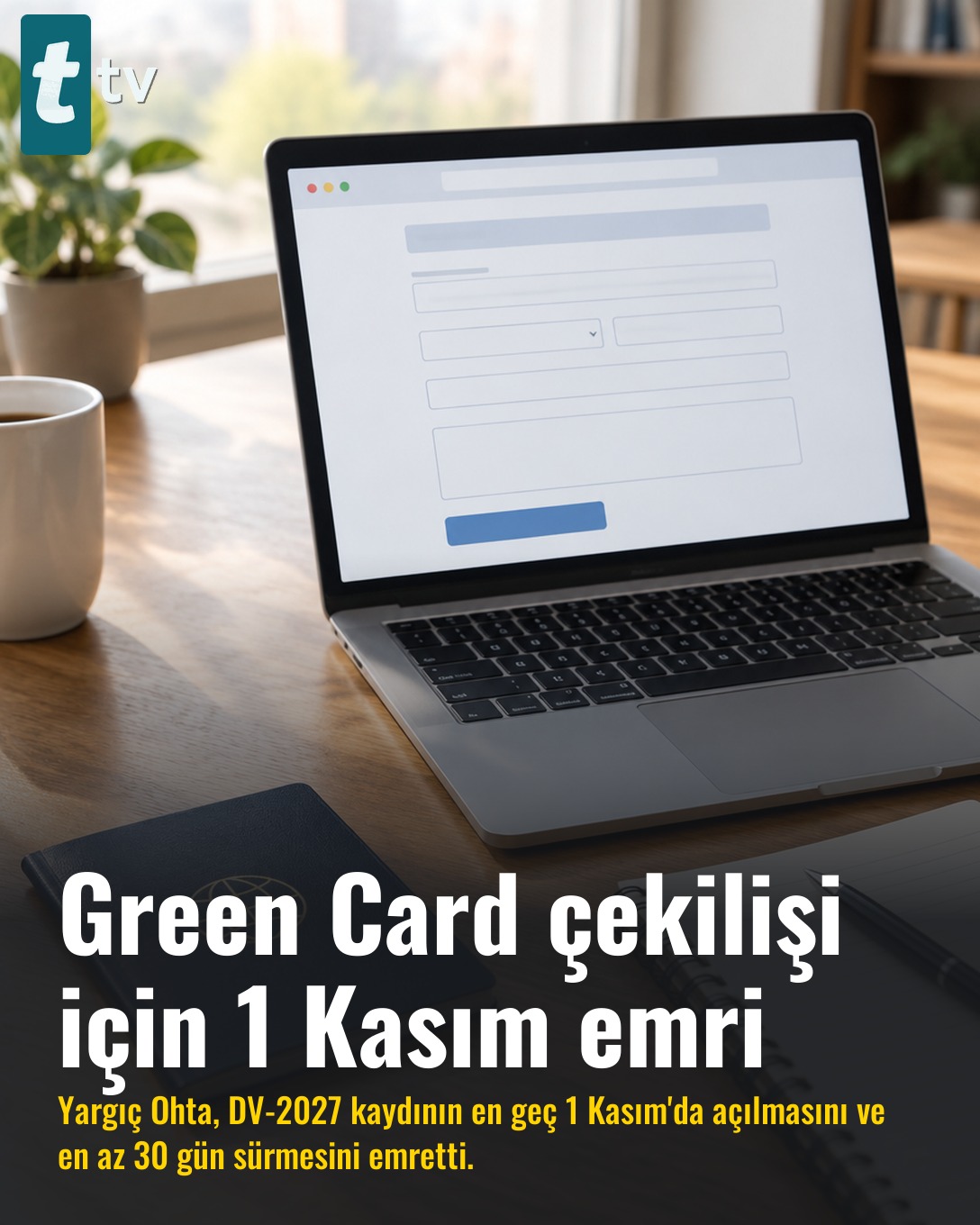 Green Card çekilişi için 1 Kasım emri