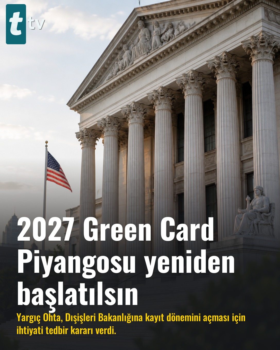 2027 Green Card Piyangosu yeniden başlatılsın