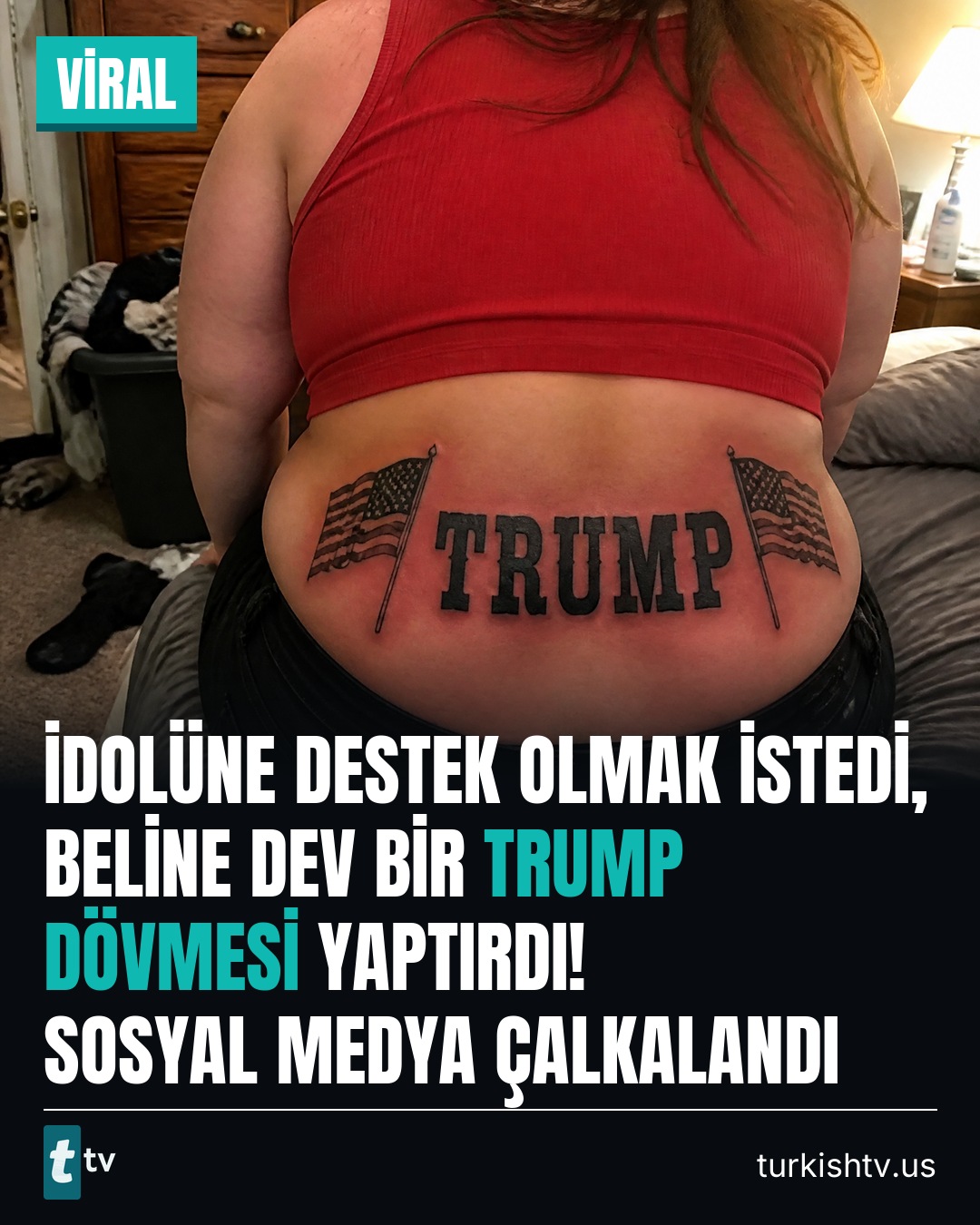 Belinde iki Amerikan bayrağı arasında büyük harflerle TRUMP dövmesi olan bir kadın